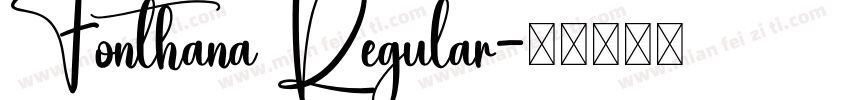 Fonthana Regular字体转换
